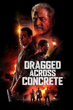 Dragged Across Concrete (2019) poster
