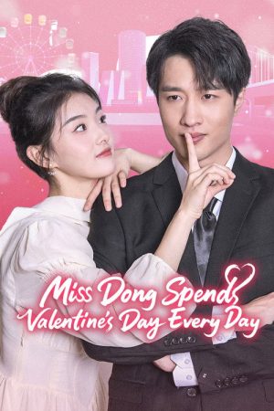 Miss Dong Spends Valentine’s Day Every Day (2025) poster