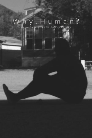Why, Human? (2021) poster