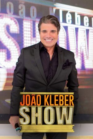 João Kléber Show (2016) poster