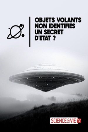 Objets volants non identifiés un secret d’etat (2023) poster