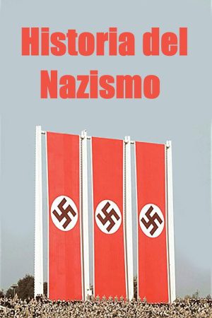 Historia del Nazismo (2021) poster