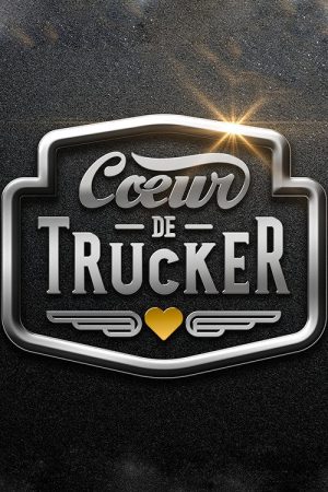 Cœur de trucker (2023) poster