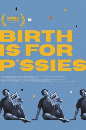 Birth Is for P*ssies (2026) poster