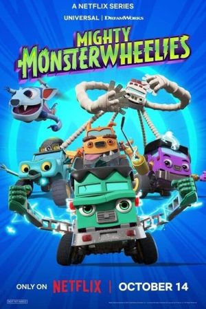Mighty Monsterwheelies (2024) poster