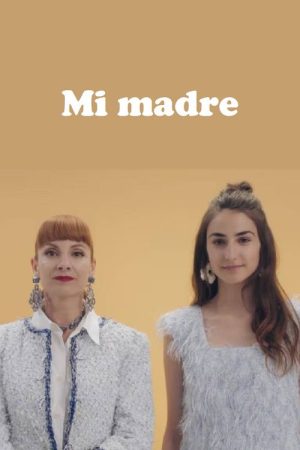 Mi madre (2018) poster