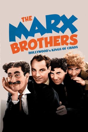 The Marx Brothers: Hollywood’s Kings of Chaos (2016) poster