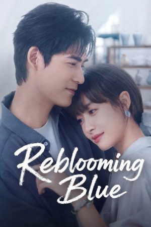 Reblooming Blue (2024) poster