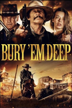 Bury ‘Em Deep (2025) poster