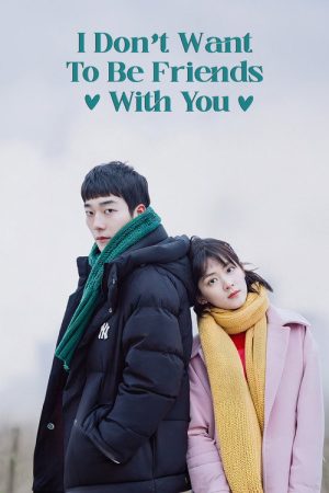 I Don’t Want to Be Friends with You (2020) poster