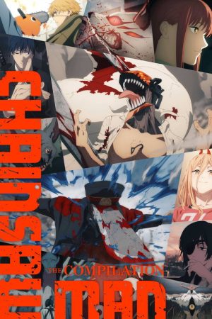 Chainsaw Man – The Compilation (2025) poster