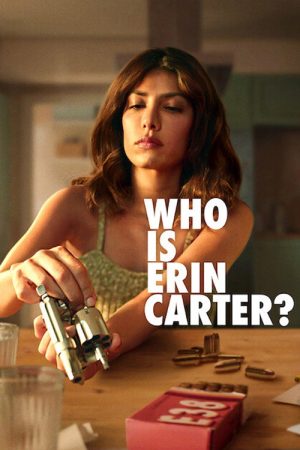 Who Is Erin Carter? (2023) poster