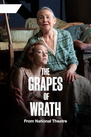 National Theatre at Home: The Grapes of Wrath (2024) poster