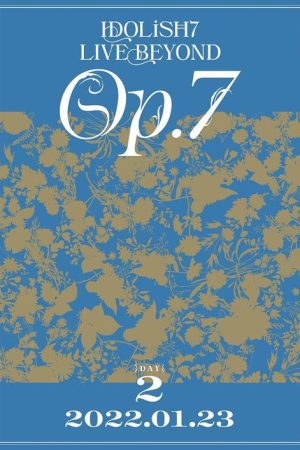 IDOLiSH7 LIVE BEYOND “Op.7” (2022) poster