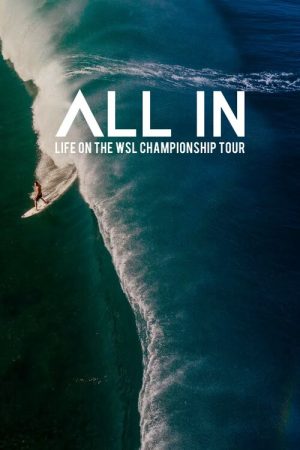 All In: Life on the WSL Championship Tour (2018) poster