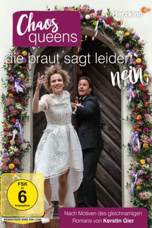 Chaos-Queens – Die Braut sagt leider nein (2017) poster