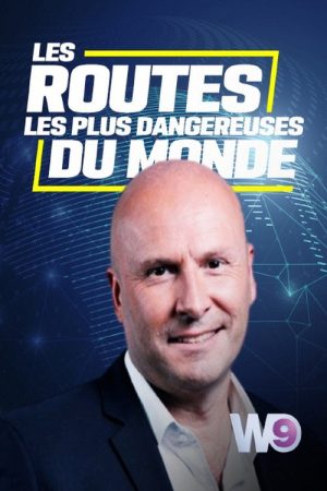 Les routes les plus dangereuses du monde (2021) poster