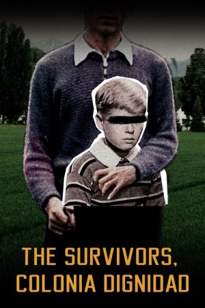 The Survivors: Colonia Dignidad (2022) poster