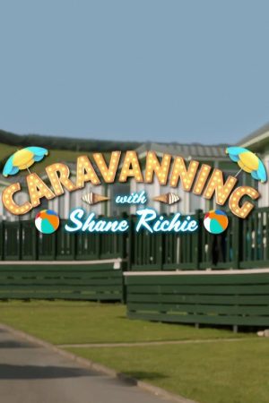 Caravanning with Shane Richie (2019) poster