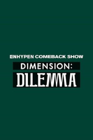 엔하이픈 컴백쇼 DIMENSION : DILEMMA (2021) poster