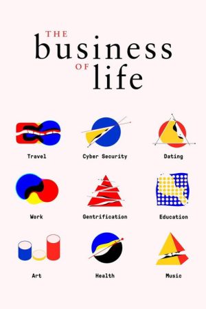 The Business of Life (2017) poster