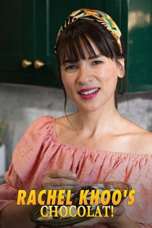 Rachel Khoo’s Chocolate (2021) poster