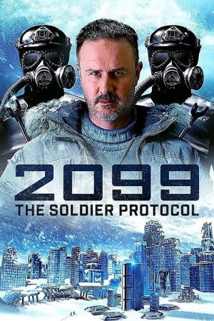 2099: The Soldier Protocol (2019) poster