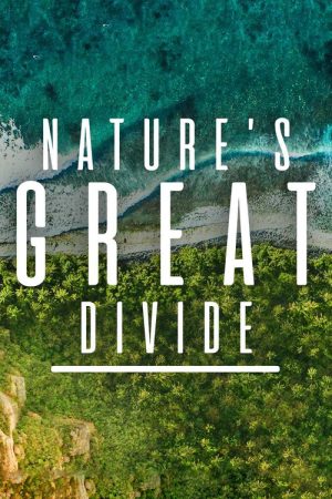 Nature’s Great Divide (2021) poster