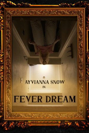 Fever Dream (2022) poster