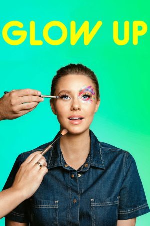 Glow Up (2019) poster
