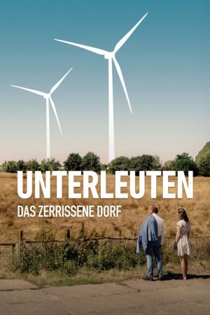 Unterleuten: The Torn Village (2020) poster