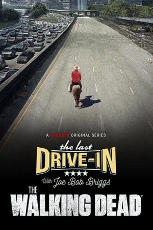 The Last Drive-in: The Walking Dead (2021) poster