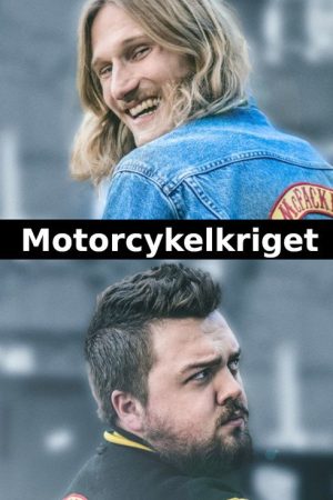 Motorcykelkriget (2018) poster