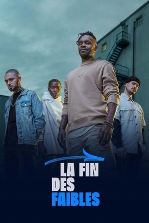 La fin des faibles (2021) poster