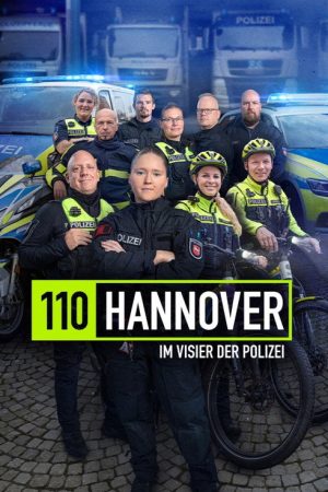 110 Hannover – Im Visier der Polizei (2025) poster