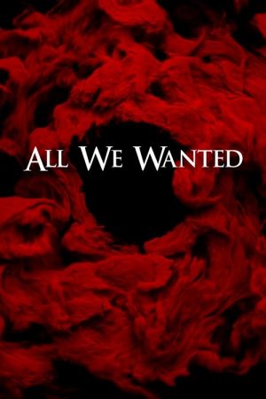 All We Wanted (2024) poster