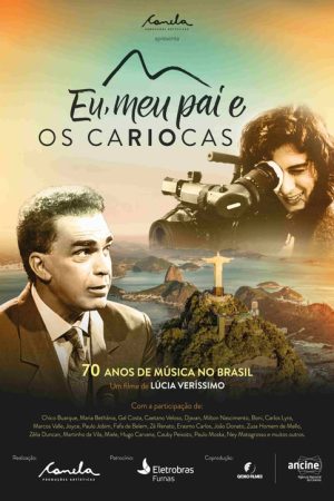 Eu, Meu Pai e Os Cariocas (2017) poster