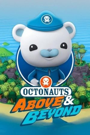 Octonauts: Above & Beyond (2021) poster