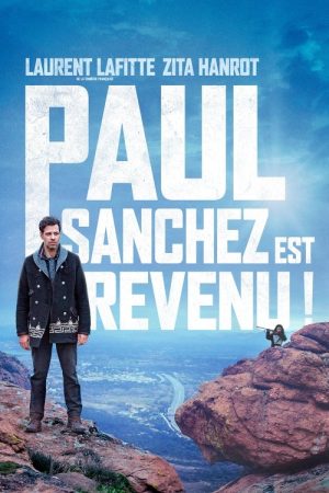 Paul Sanchez Is Back! (2018) poster