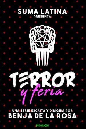 Terror y feria (2019) poster