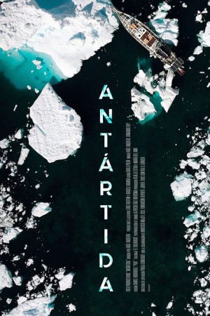 Antártida (2025) poster