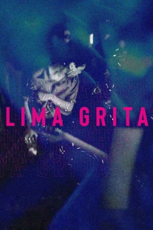 Lima grita (2018) poster