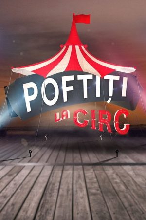 Poftiti La Circ (2020) poster