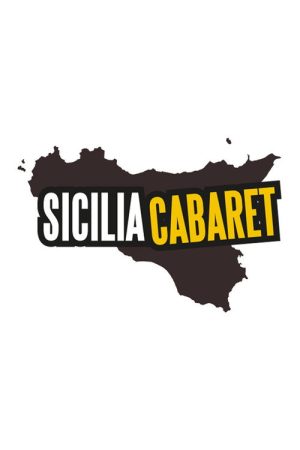 Sicilia Cabaret (2017) poster