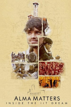 Alma Matters: Inside the IIT Dream (2021) poster