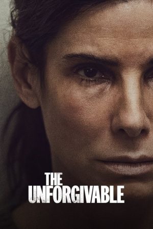 The Unforgivable (2021) poster