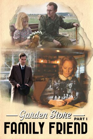Garden Store – Part 1: Family Friend (2017) poster