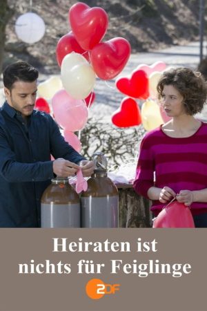 Heiraten ist nichts für Feiglinge (2016) poster