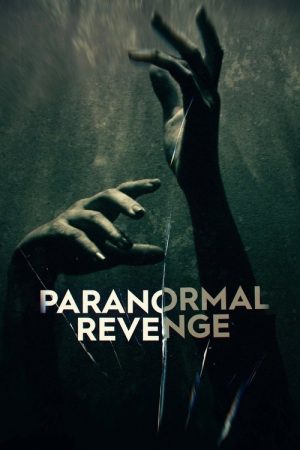 Paranormal Revenge (2023) poster
