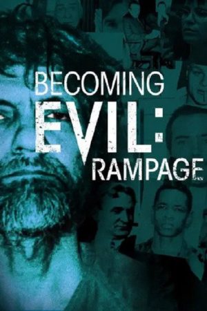 Becoming Evil: Rampage (2020) poster